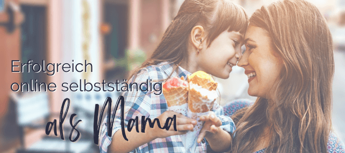 online business aufbauen, selbstständig als mama, mompreneur, email marketing